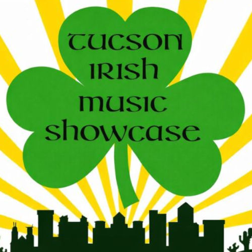 Tucson Irish Music Showcase Concert