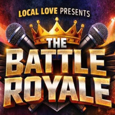Local Love Presents - The Battle Royale