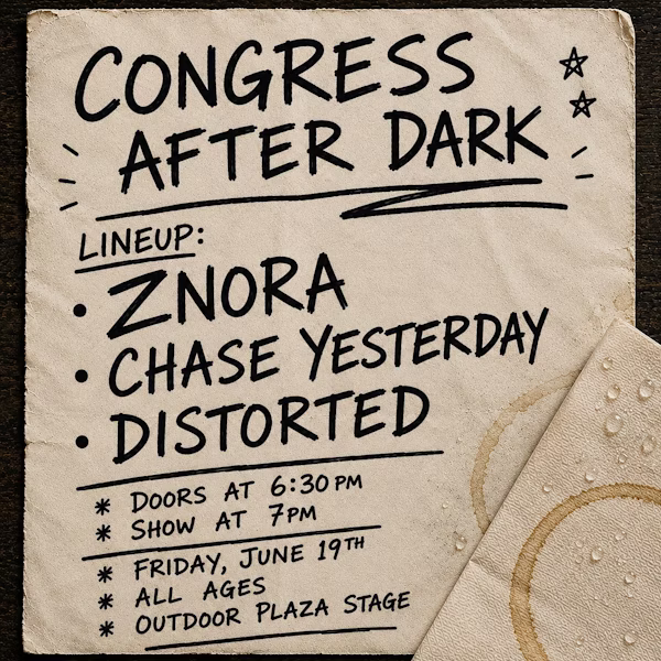 Congress After Dark with Znora | Chase Yesterday | Distorted