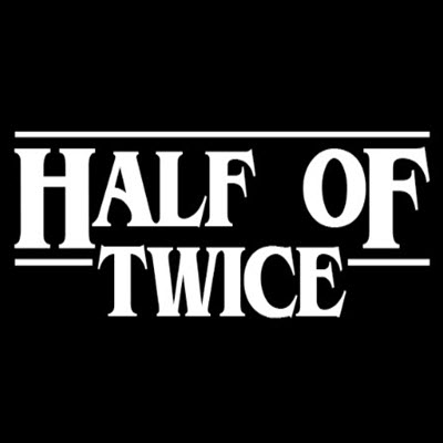 Half of Twice